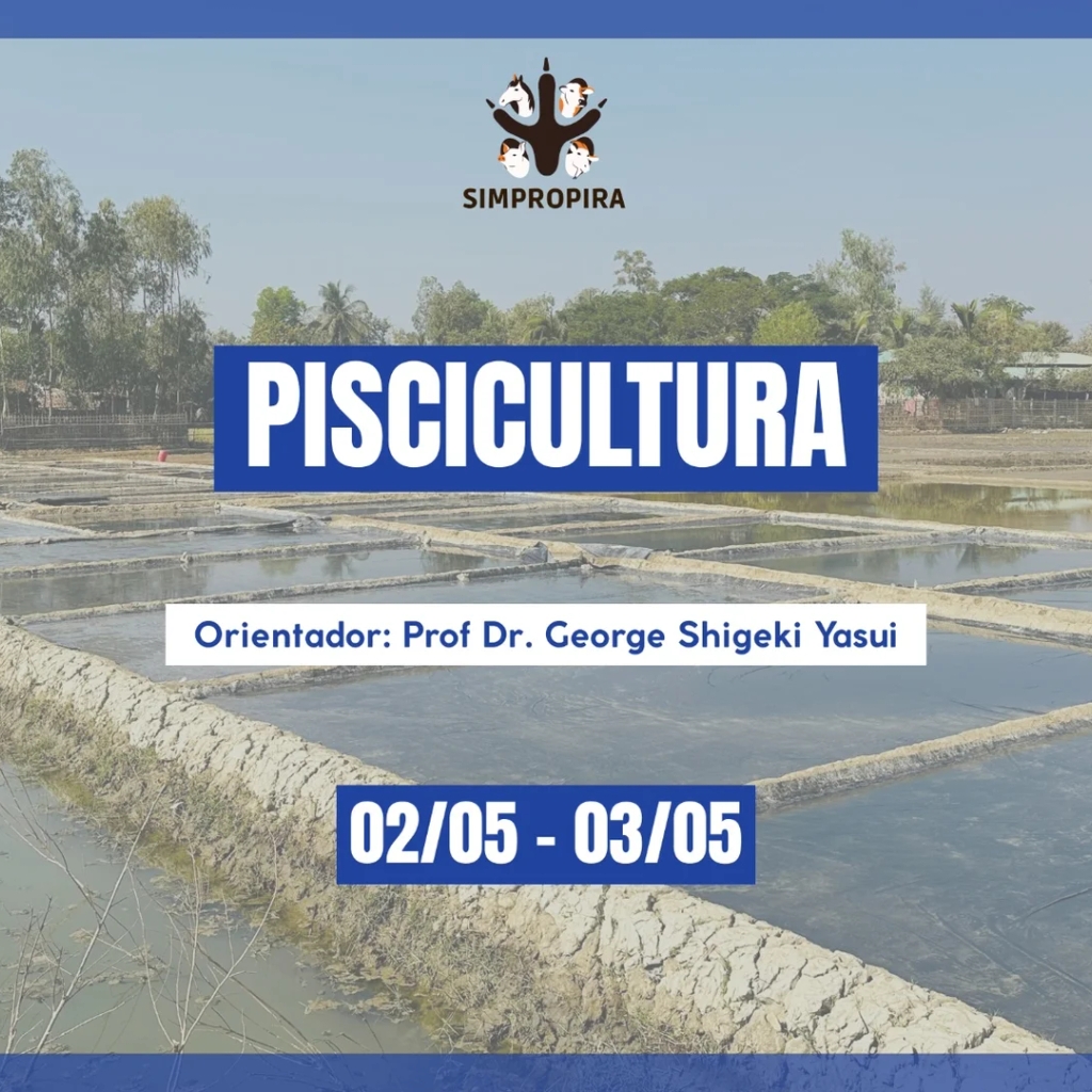 Piscicultura Integrada: Produção, Sanidade e Sustentabilidade