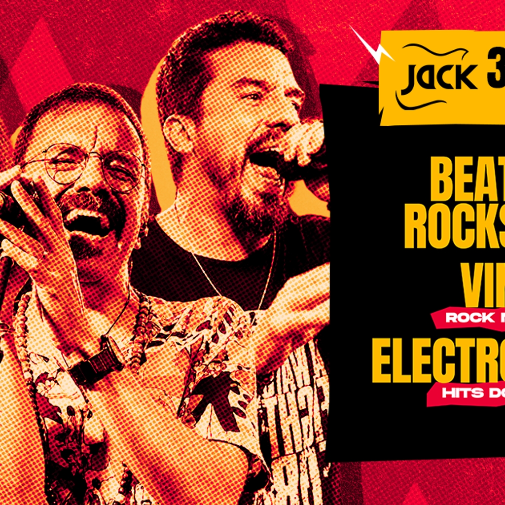 SÁBADO JACK! BEATLES ROCKSHOW + VINIL (ROCK N' HITS) + ELECTRO VOLTZ (HITS DO ROCK)