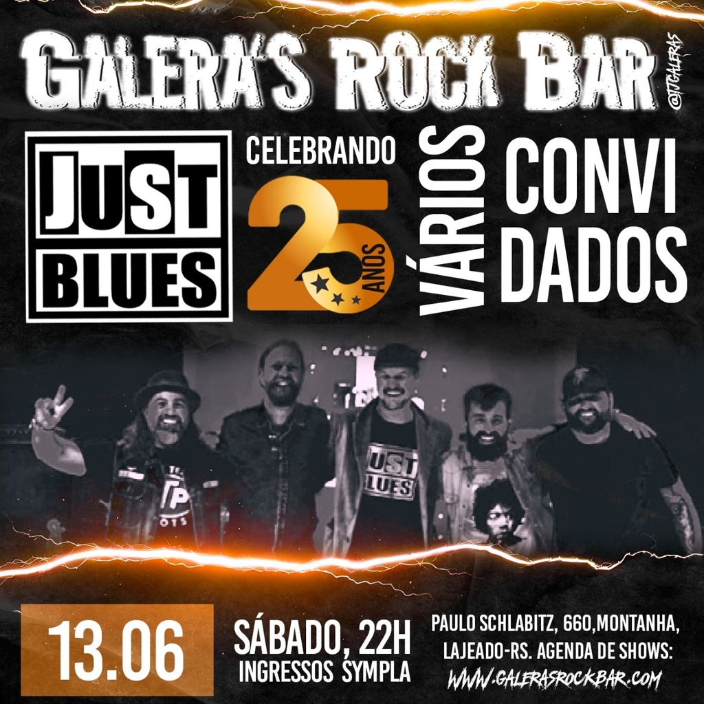 JustBlues 25 anos - Galera's Rock Bar!
