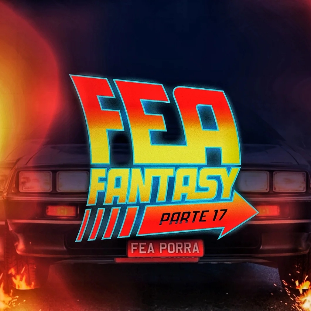 FEA FANTASY - Parte 17