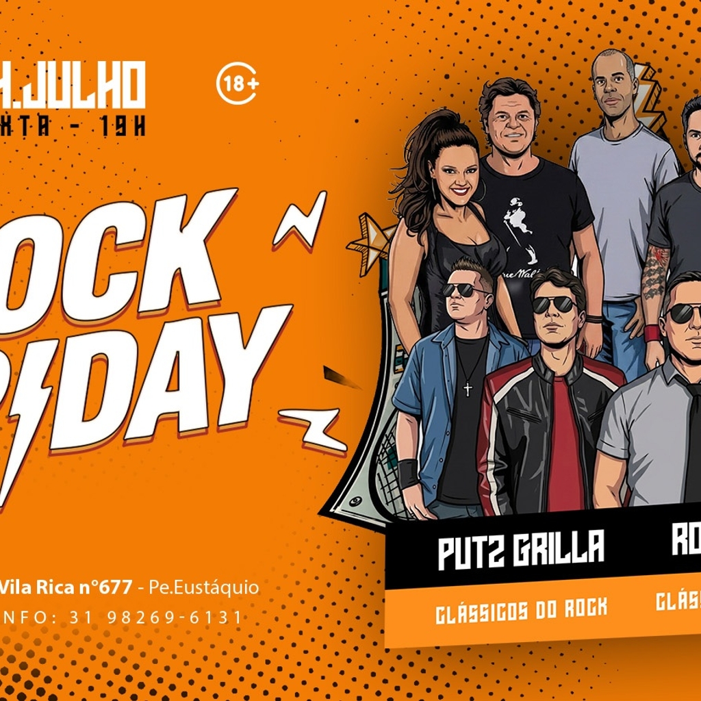 ROCK FRIDAY |PUTZGRILLA & ROCKFIELD |24/07| ROTA 677 | 19H