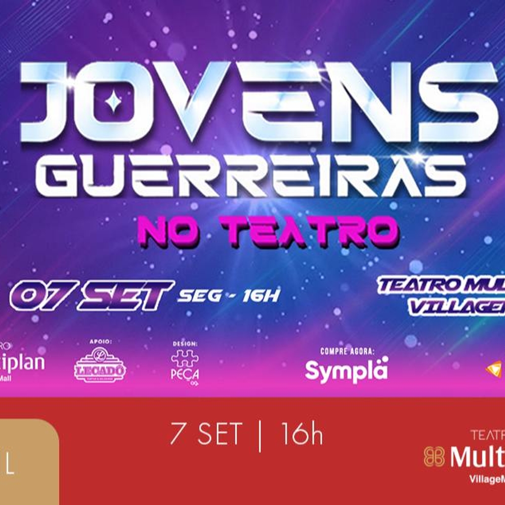 JOVENS GUERREIRAS NO TEATRO
