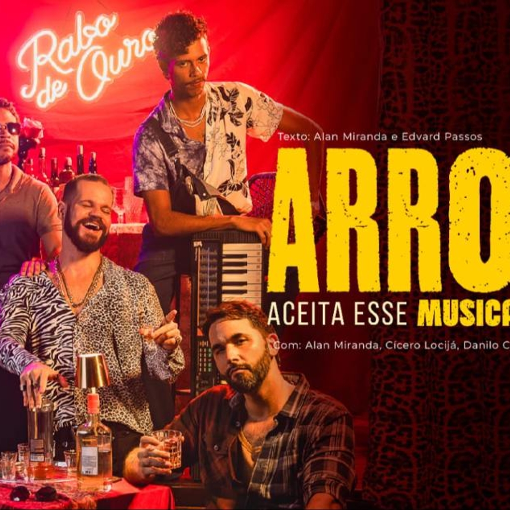 MUSICAL ARROCHA, QUE DOI MENOS