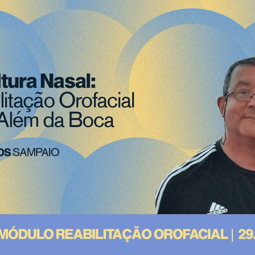 Escultura Nasal: Reabilitação Orofacial para além da boca