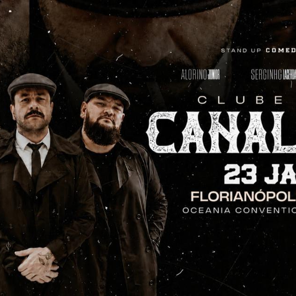 CLUBE DOS CANALHAS EM FLORIANÓPOLIS - SC