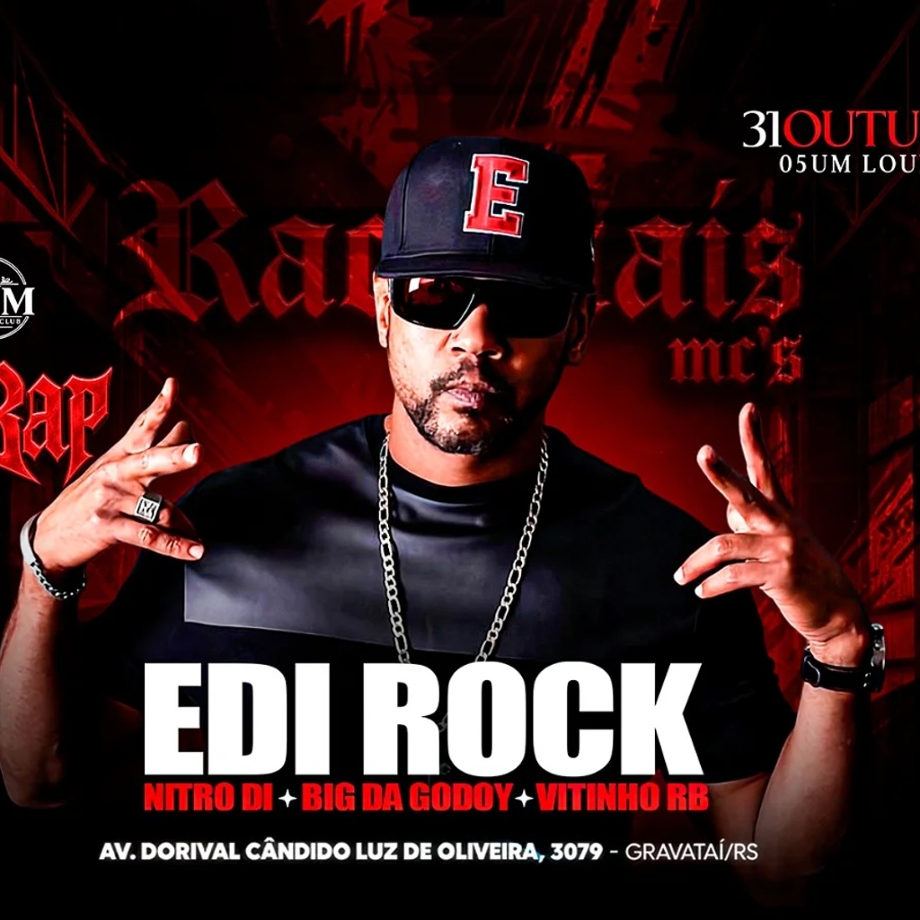 EDI ROCK RACIONAIS MC'S EM GRAVATAÍ