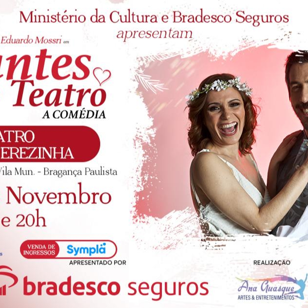 Amantes do Teatro A Comédia - BRAGANÇA PAULISTA - SP