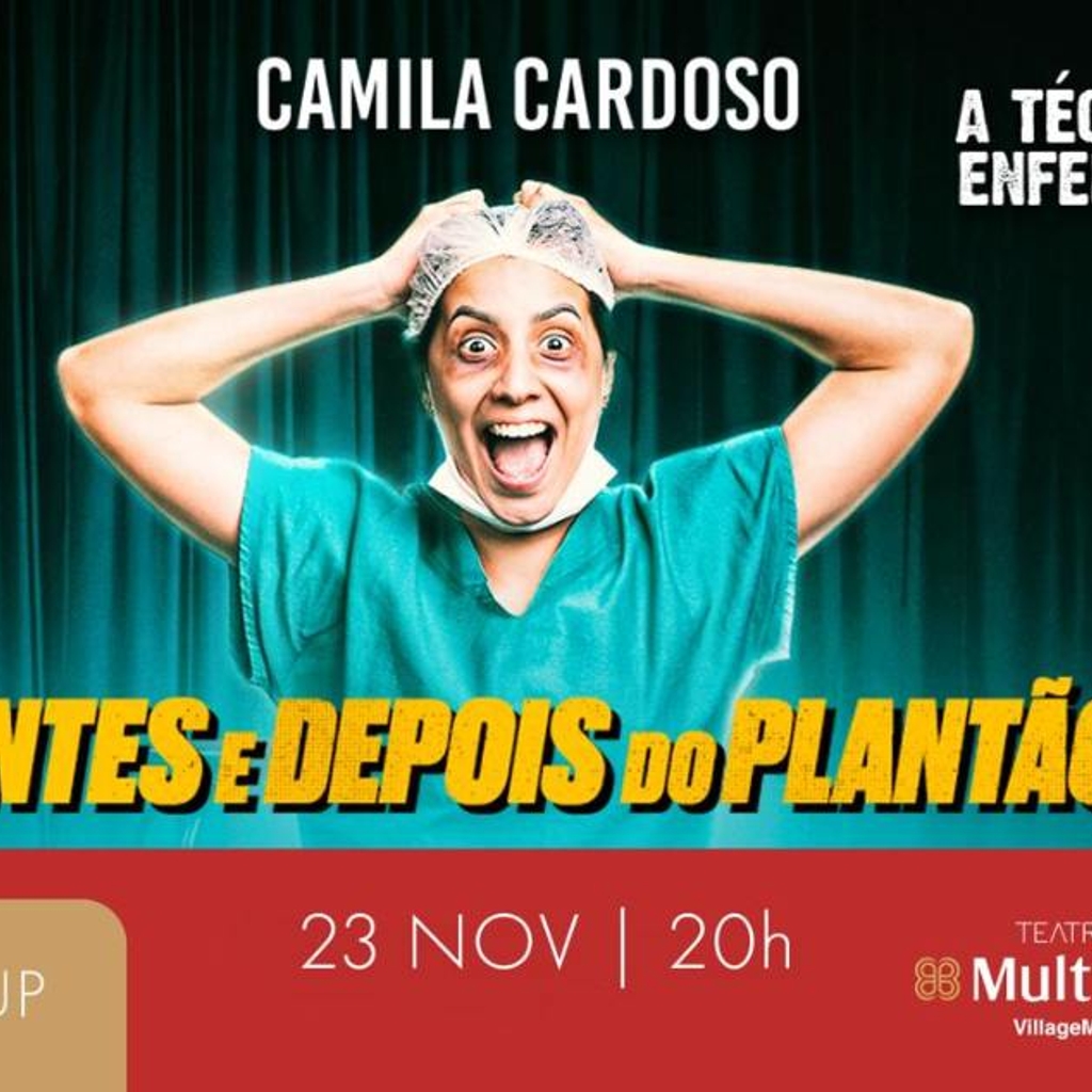 CAMILA CARDOSO - ANTES E DEPOIS DO PLANTÃO