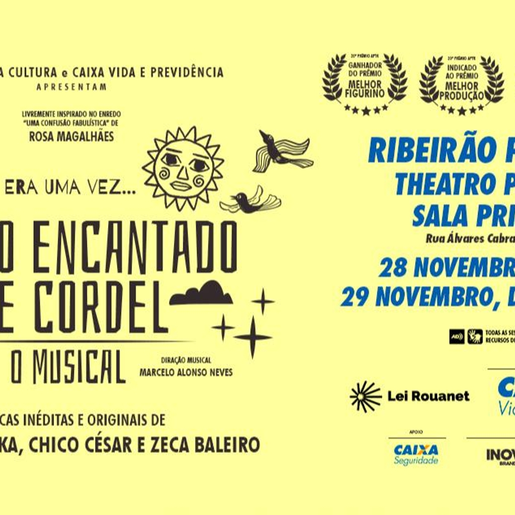 Sonho Encantado de Cordel, o Musical - Ribeirão Preto/SP