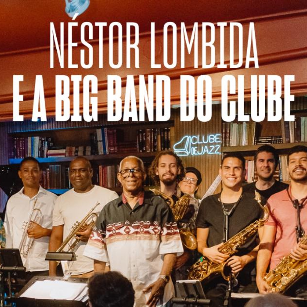 Néstor Lombida e a Big Band do Clube - Jazz e Vinhos (Rolha Free)